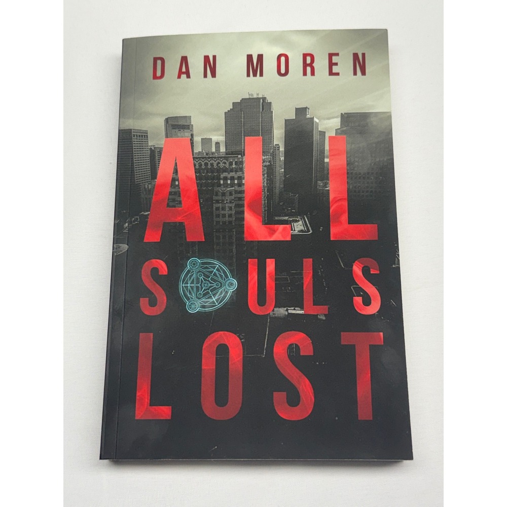 All Souls Lost by Dan Moren Paperback Urban Fantasy Paranormal Noir Mystery 2024